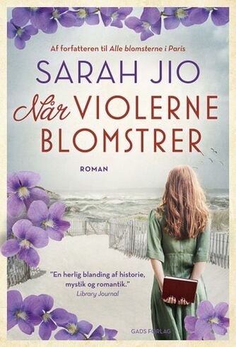 Sarah Jio: Når violerne blomstrer : roman