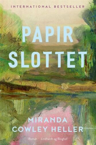 Miranda Cowley Heller: Papirslottet